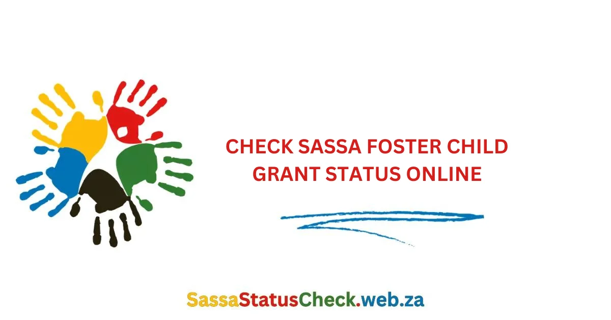 Check SASSA Foster Child Grant Status Online