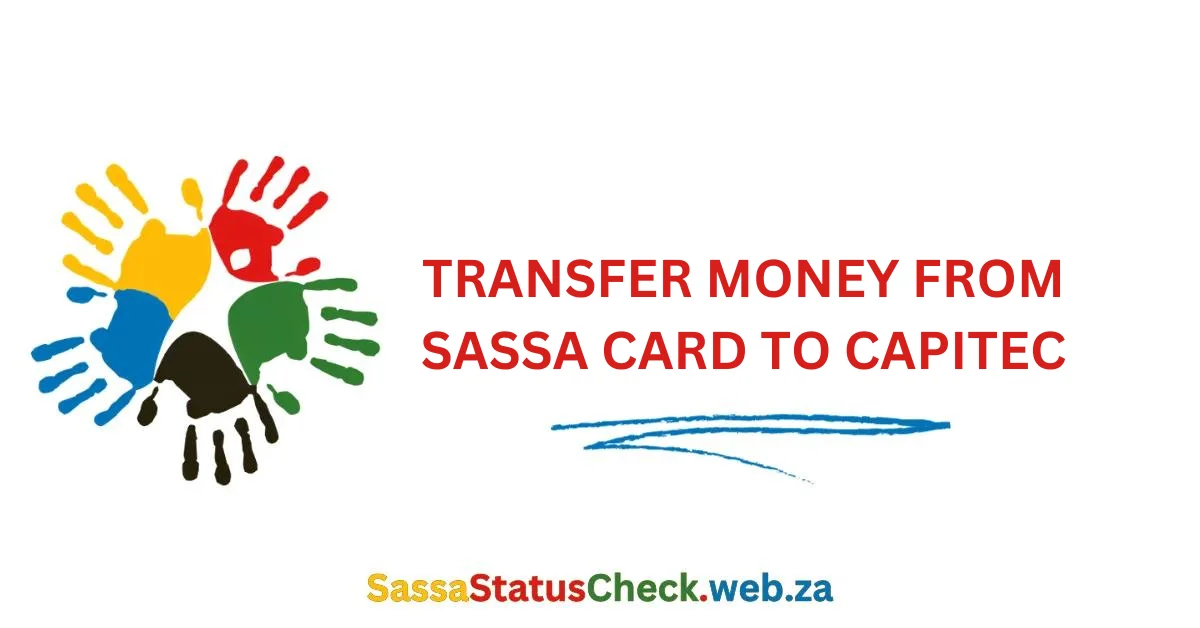 Transfer Money from SASSA Card to Capitec