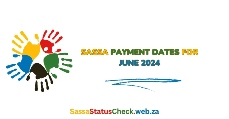 SASSA Payment Dates for June [2024] – Confirmed Dates!